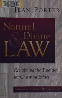 cover of the book Natural and Divine Law - Reclaiming Tradition for Christian Ethics