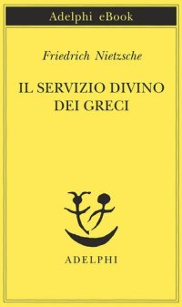 cover of the book Il servizio divino dei greci