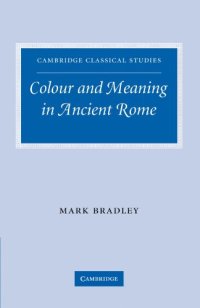 cover of the book Colour and Meaning in Ancient Rome