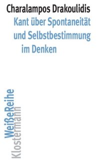 cover of the book Kant über Spontaneität und Selbstbestimmung im Denken