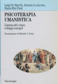 cover of the book Psicoterapia umanistica. L'anima del corpo