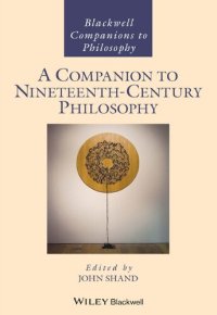 cover of the book A Companion To Nineteenth-Century Philosophy