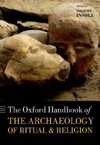 cover of the book The Oxford Handbook of the Archaeology of Ritual and Religion