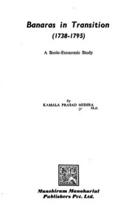 cover of the book Banaras in Transition (1738-1795): A socio-economic study