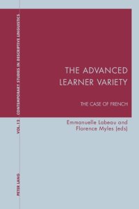 cover of the book The Advanced Learner Variety: The Case of French