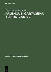 cover of the book Palenque, Cartagena y Afro-Caribe: historia y lengua