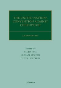 cover of the book The United Nations Convention Against Corruption: A Commentary