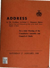 cover of the book Address by His Excellency Lt-Colonel C. Odumegwu Ojukwu to a Joint Meeting of the Consultative Assembly and Council of Chiefs Saturday 27 January, 1968