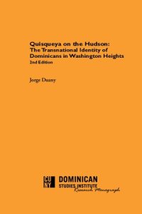 cover of the book Quisqueya on the Hudson: The Transnational Identity of Dominicans in Washington Heights