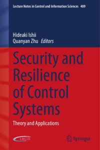 cover of the book Security and Resilience of Control Systems: Theory and Applications