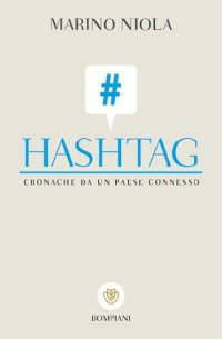 cover of the book Hashtag. Cronache da un paese connesso