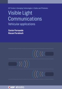 cover of the book Visible Light Communications: Vehicular applications