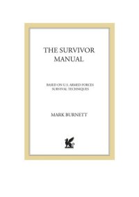 cover of the book The Survivor Manual: An Official Book of the Hit CBS Television Show