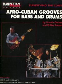 cover of the book Funkifying the Cláve: Afro-Cuban Grooves for Bass and Drums