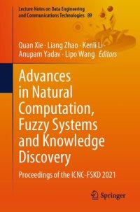 cover of the book Advances in Natural Computation, Fuzzy Systems and Knowledge Discovery: Proceedings of the ICNC-FSKD 2021 (Lecture Notes on Data Engineering and Communications Technologies, 89)