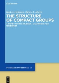 cover of the book The Structure of Compact Groups