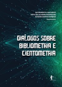 cover of the book Diálogos sobre bibliometria e cientometria