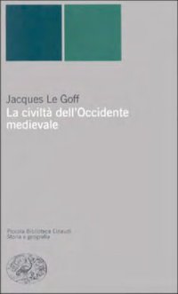 cover of the book La civiltà dell'Occidente medievale