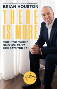 cover of the book There Is More: When the World Says You Can't - God Says You Can