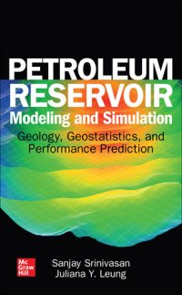 cover of the book Petroleum Reservoir Modeling and Simulation: Geology, Geostatistics, and Performance Prediction