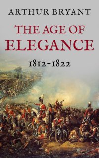 cover of the book The Age of Elegance: 1812-1822