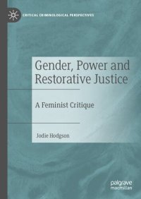 cover of the book Gender, Power and Restorative Justice: A Feminist Critique