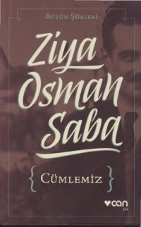 cover of the book CÜMLEMiZ BÜTÜN ŞİİRLERİ