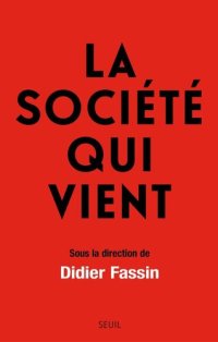 cover of the book La Société qui vient