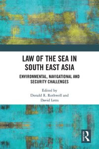 cover of the book Law of the Sea in South East Asia: Environmental, Navigational and Security Challenges