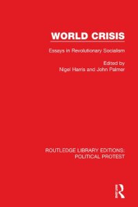 cover of the book World Crisis: Essays in Revolutionary Socialism