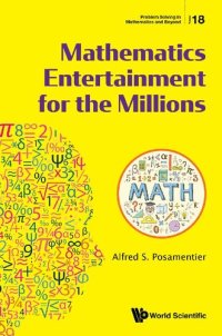 cover of the book Mathematics Entertainment for the Millions