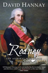 cover of the book Rodney: The admiral who broke the line