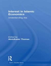 cover of the book Interest in Islamic Economics: Understanding Riba