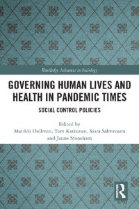 cover of the book Governing Human Lives and Health in Pandemic Times: Social Control Policies