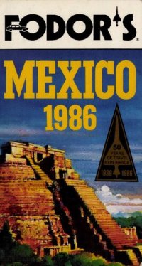 cover of the book Fodor's Mexico 1986