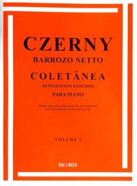 cover of the book Coletânea Volume 1: 60 Pequenos Estudos para Piano