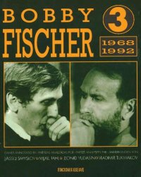 cover of the book Bobby Fischer 3 1968-1992