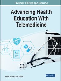 cover of the book Advancing Health Education With Telemedicine