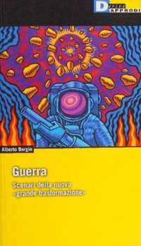 cover of the book Guerra: scenari della nuova "grande trasformazione"