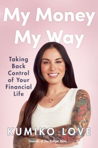 cover of the book My Money My Way - Taking Back Control of Your Financial Life