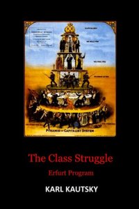 cover of the book The Class Struggle (Erfurt Program)