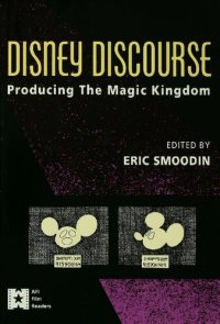 cover of the book Disney Discourse: Producing the Magic Kingdom