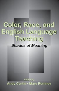 cover of the book Color, Race, and English Language Teaching: Shades of Meaning