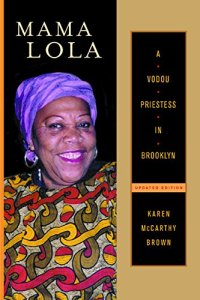 cover of the book Mama Lola: A Vodou Priestess in Brooklyn