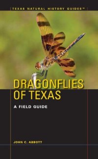 cover of the book Dragonflies of Texas: a field guide /