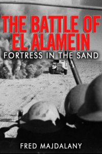 cover of the book The Battle of El Alamein: Fortress in the Sand