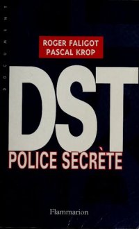 cover of the book DST: Police secrète