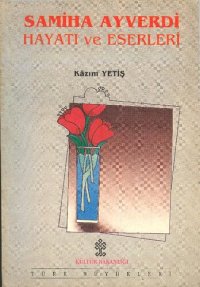 cover of the book Samiha Ayverdi Hayatı ve Eserleri