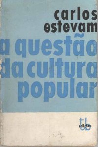 cover of the book A questão da cultura popular