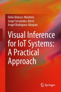 cover of the book Visual Inference for IoT Systems: A Practical Approach